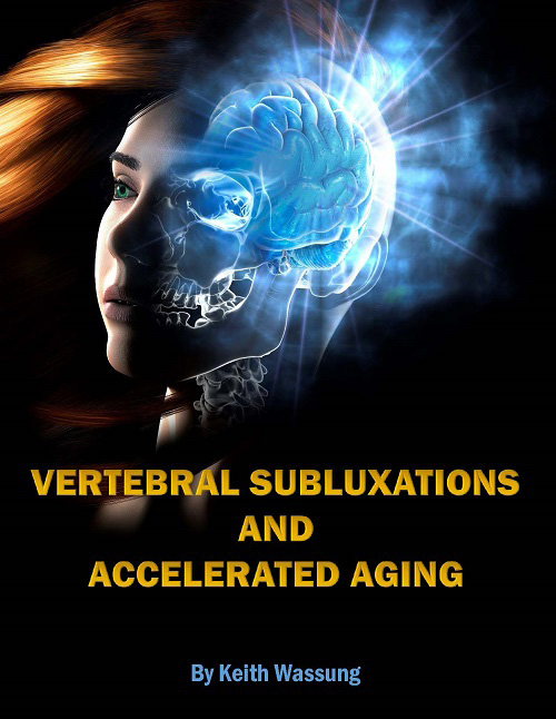 Chiropractic Kyle TX Vertebral Sublaxations and Accelerated Aging
